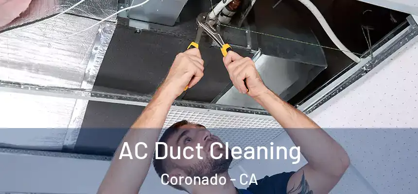  AC Duct Cleaning Coronado - CA