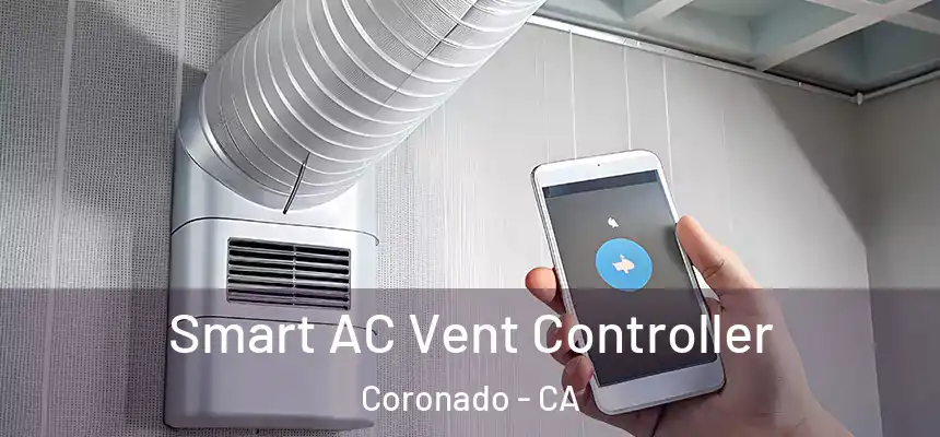  Smart AC Vent Controller Coronado - CA