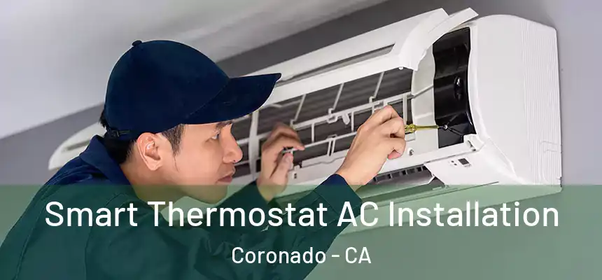  Smart Thermostat AC Installation Coronado - CA