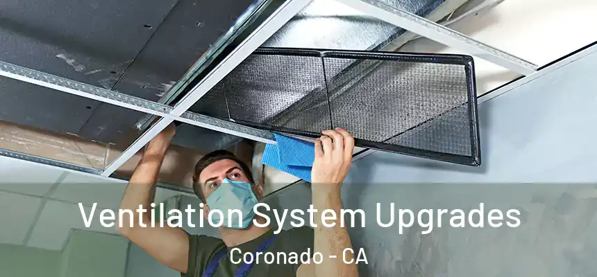  Ventilation System Upgrades Coronado - CA
